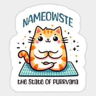 Na MEOW ste, the state of purrvana, cat yoga design Sticker